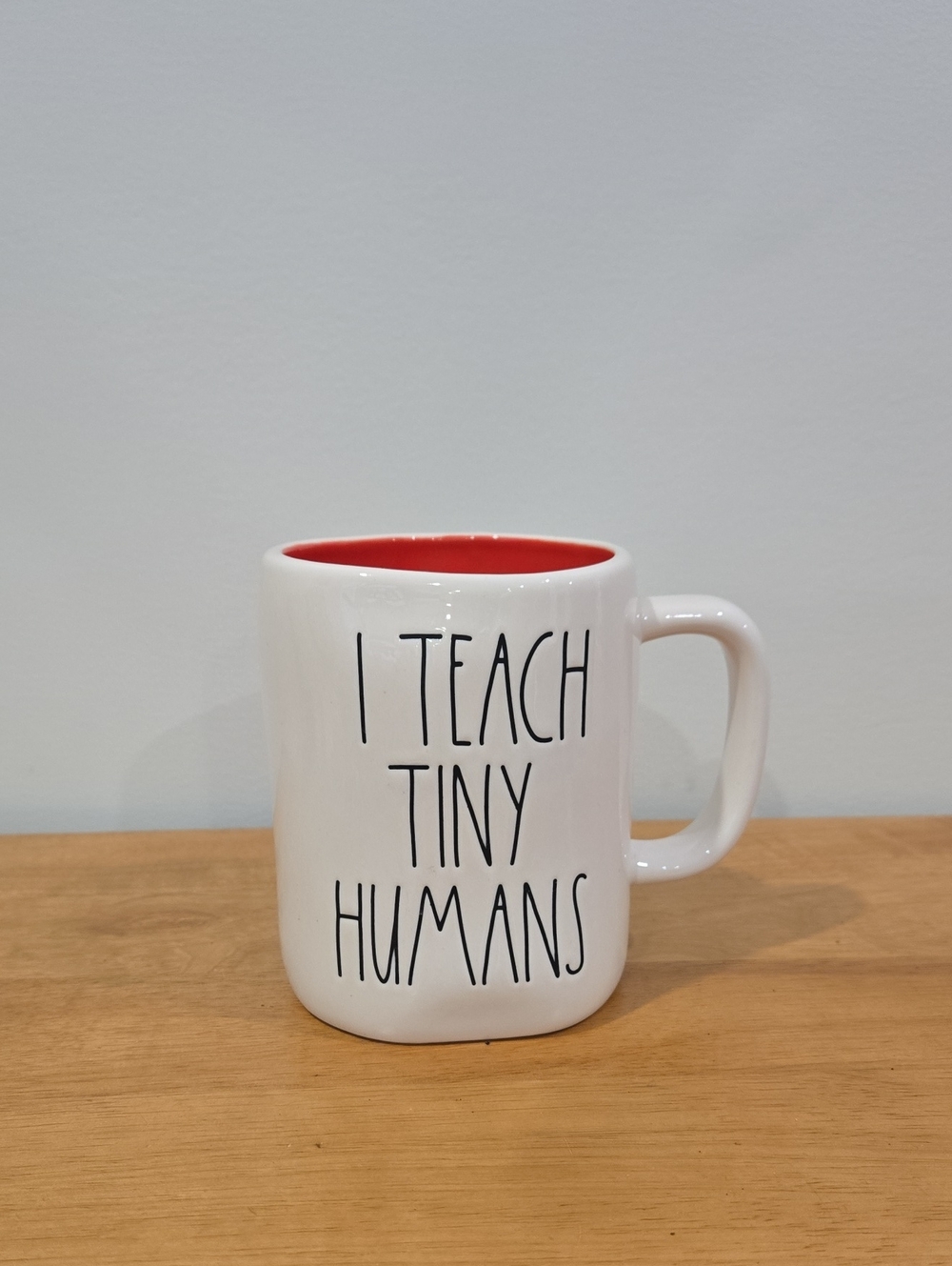 Rae Dunn "I Teach Tiny Humans" Ceramic Mug - White with Red Interior